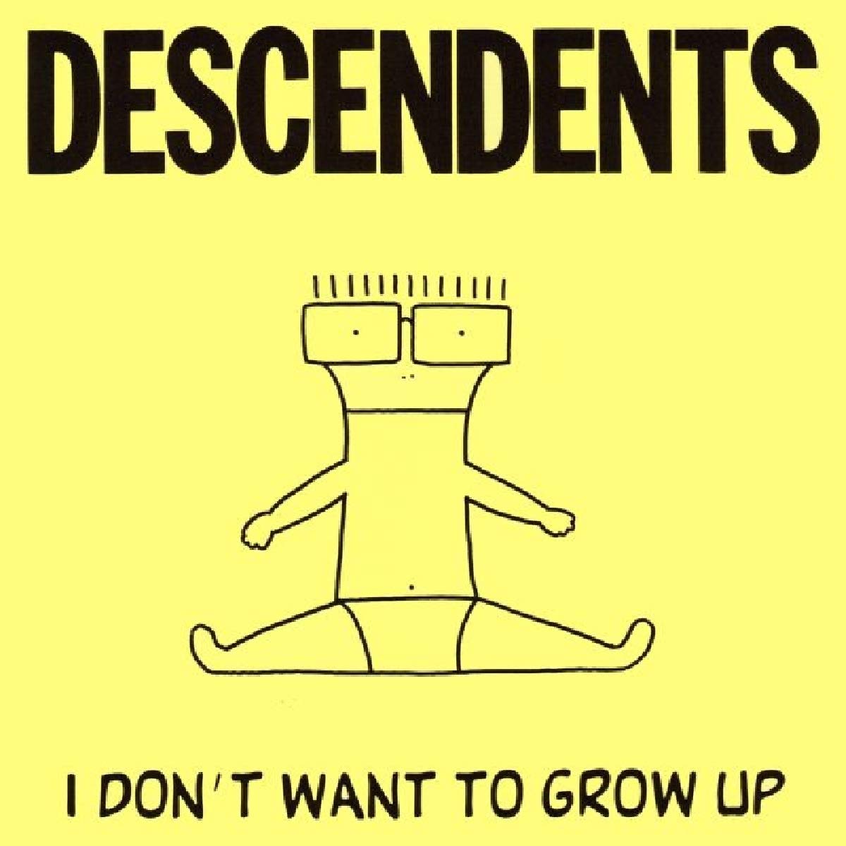 I Don'T Want to Grow Up Alternative & Indie