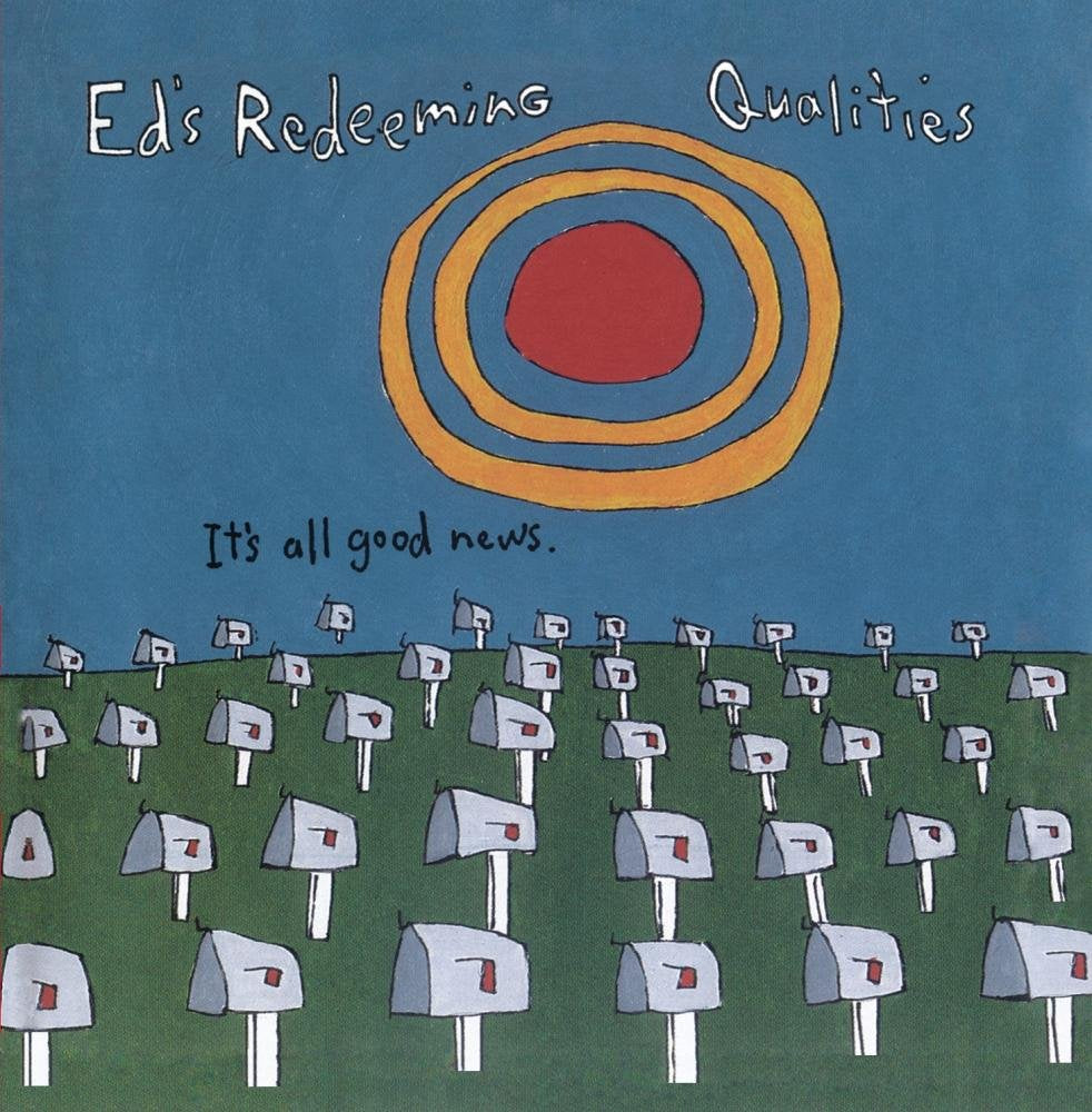 Ed's Redeeming Qualities - It's All Good News Alternative & Indie