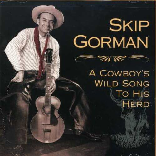 A Cowboy'S Wild Song to H.Herd Music
