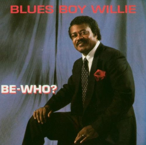 Be-Who? Blues