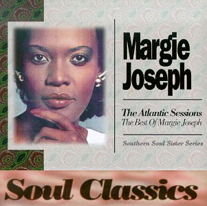 The Atlantic Sessions / The Best of Margie Joseph Funk, R&B & Soul
