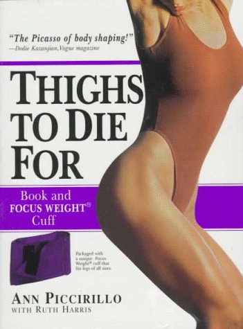 Thighs to Die For/Book and Cuff Leisure, Home & Garden