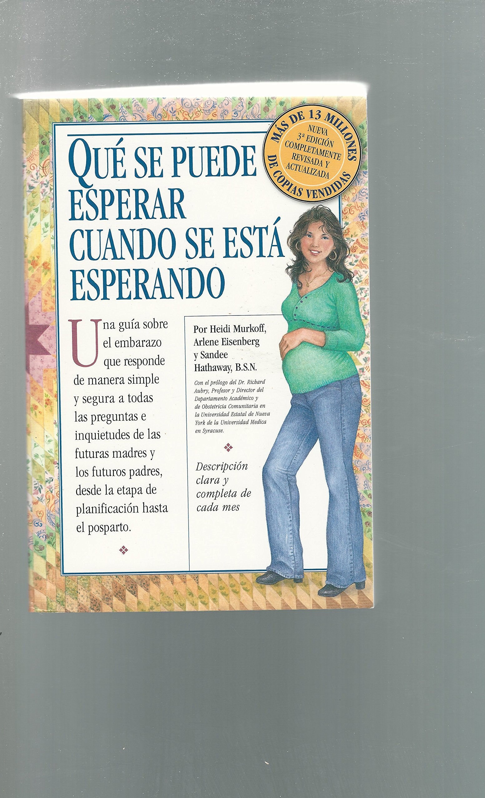 Que Se Puede Esperar Cuando Se Esta Esperando / What to Expect When You're Expecting Health, Nutrition & Fitness