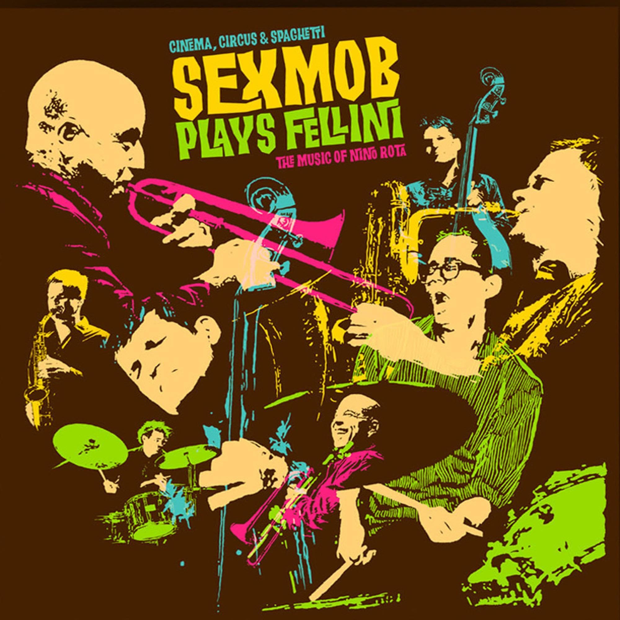 Sexmob - Cinema, Circus &.. Music