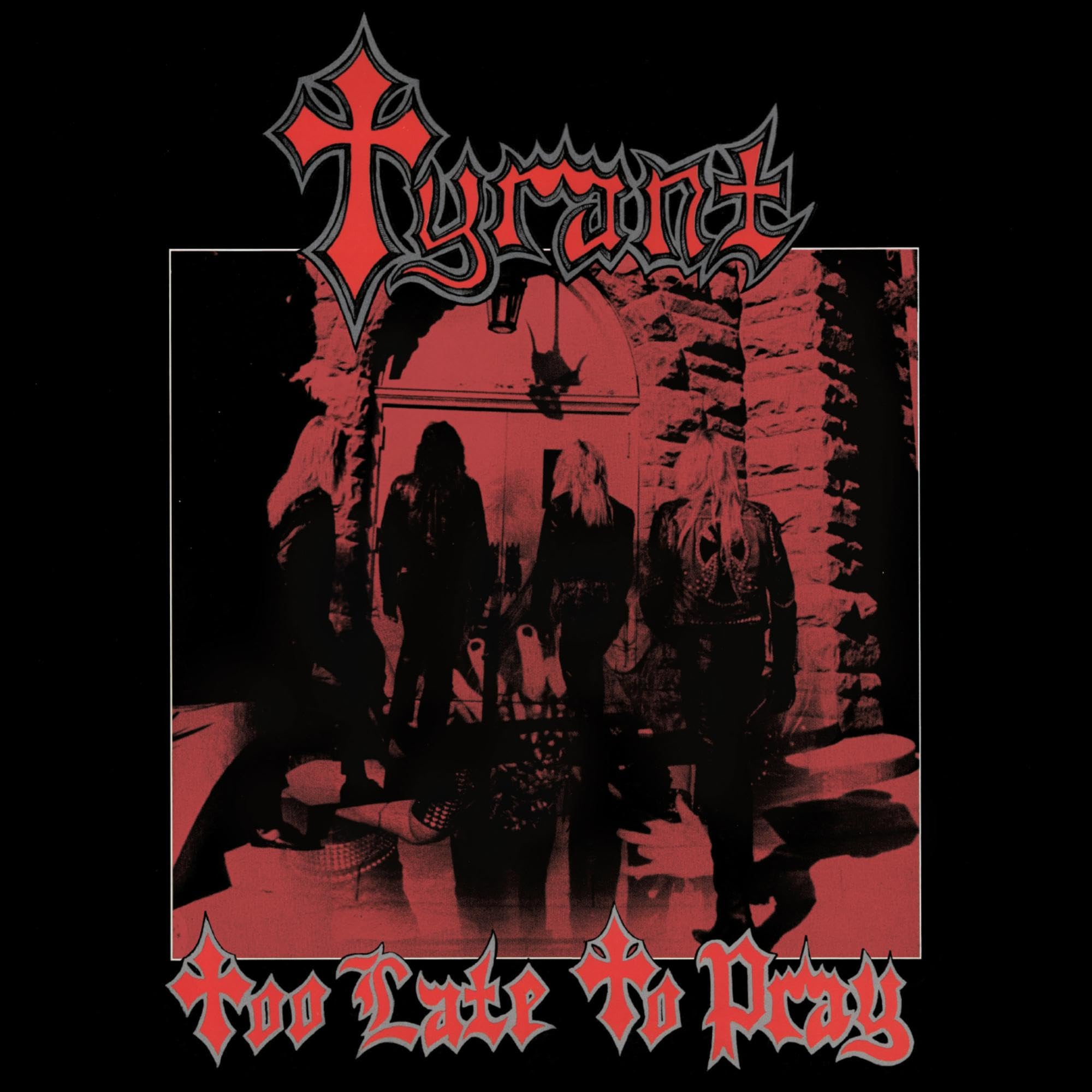 Product Image: Too Late to Pray