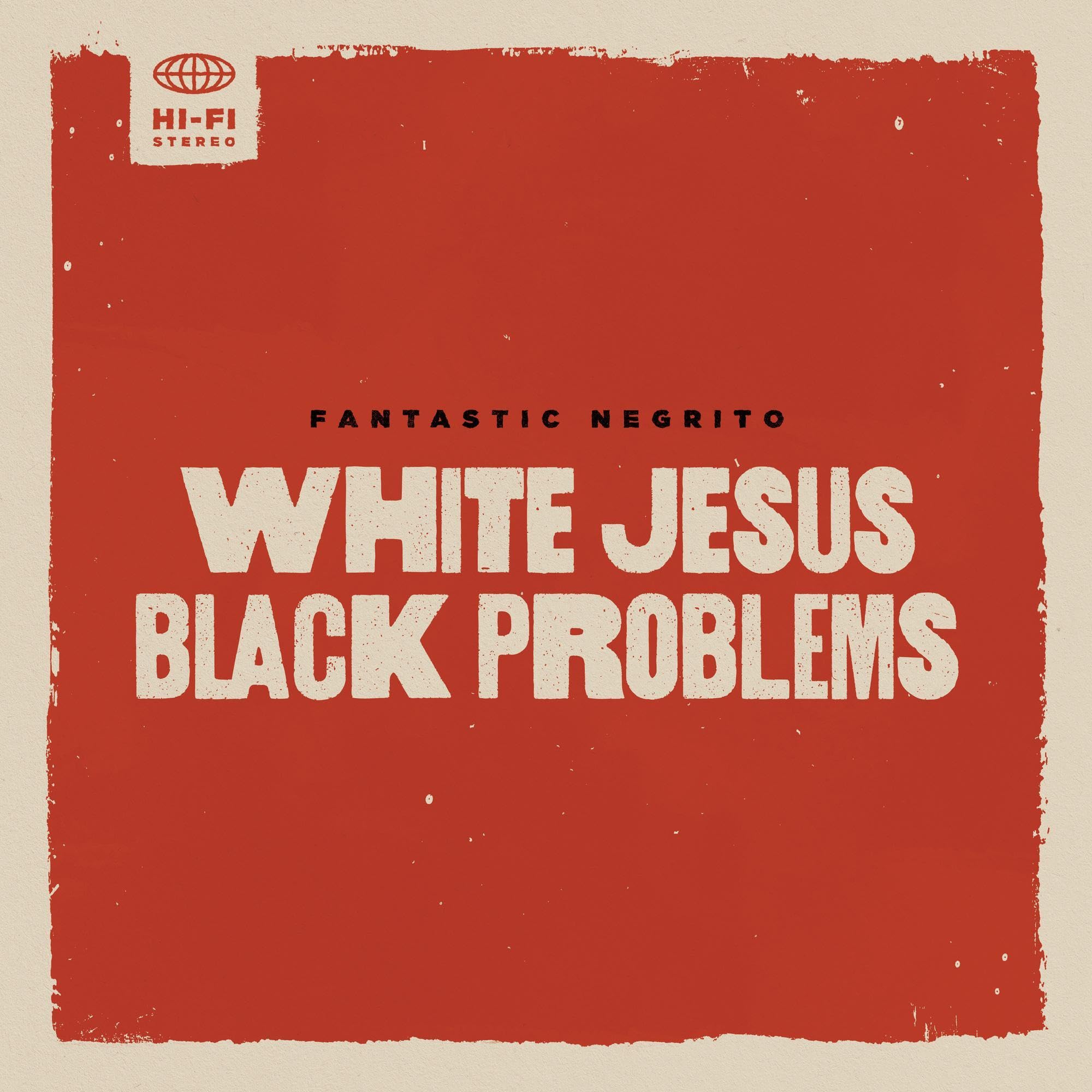 White Jesus Black Problems Rock