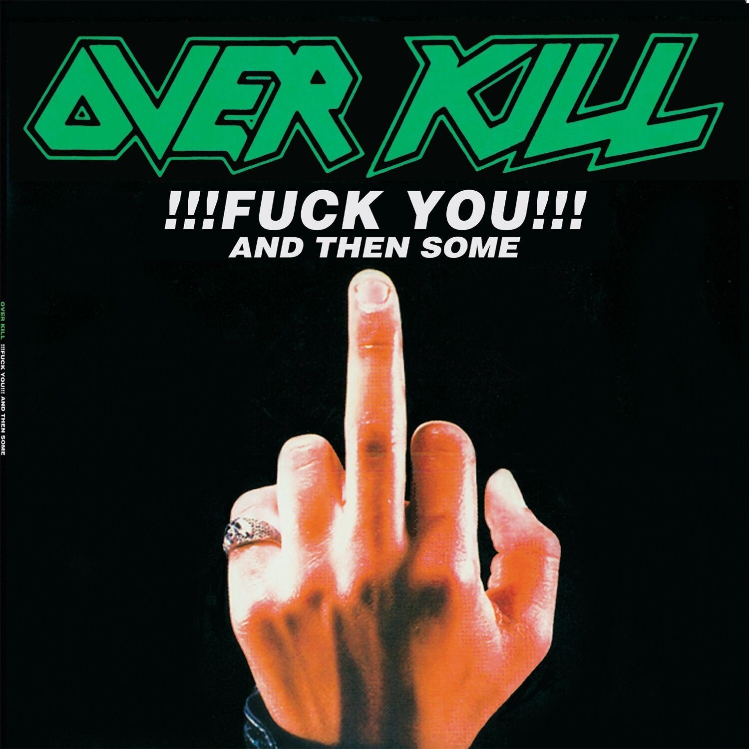 Fuck You and Then Some/Feel the Fire Metal & Hardrock