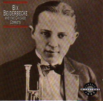 Bix Beiderbecke and the Chicago Cornets (UK Import) Jazz