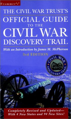 The Civil War Trustas Official Guide to the Civil War Discovery Trail, 2nd Edition Leisure, Home & Garden