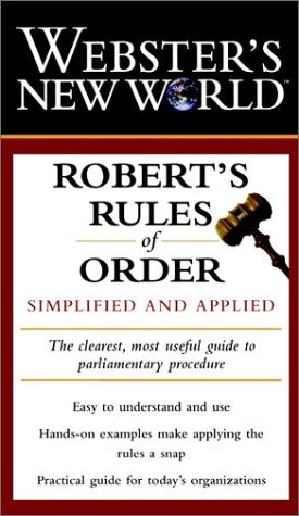 Robert's Rules of Order: Simplified and Applied (Webster's new world) Politics & History