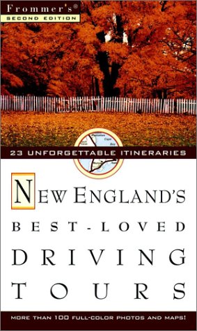 Frommer's New England's Best Loved Driving Tours Leisure, Home & Garden