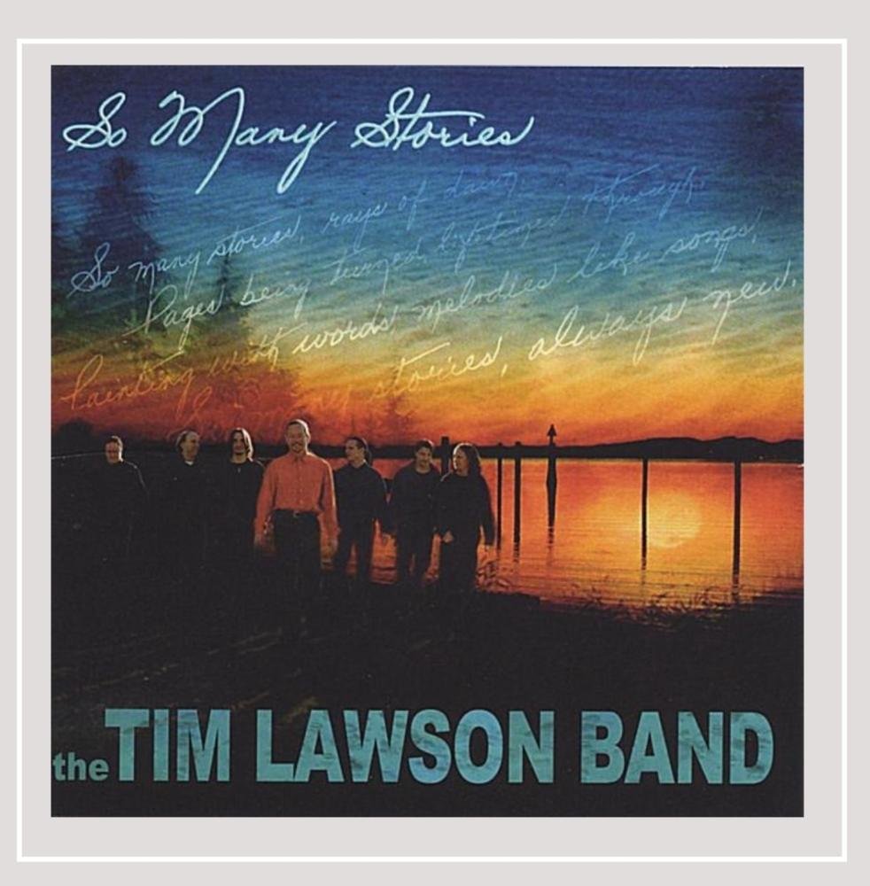 Tim Lawson Band - So Many Stories cd