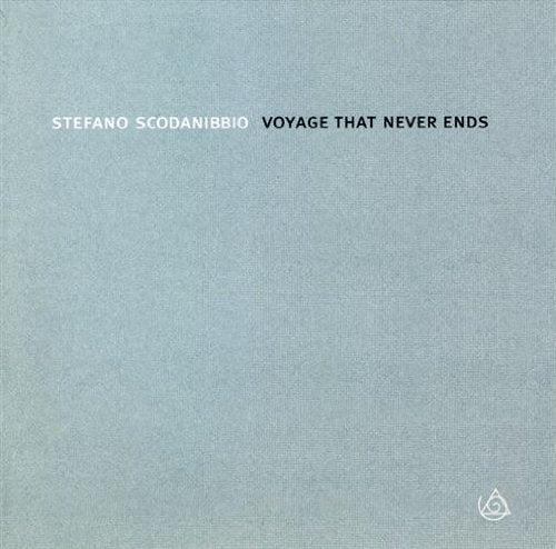 Stefano Scodanibbio - Voyage That Never Ends (1979-1997) cd