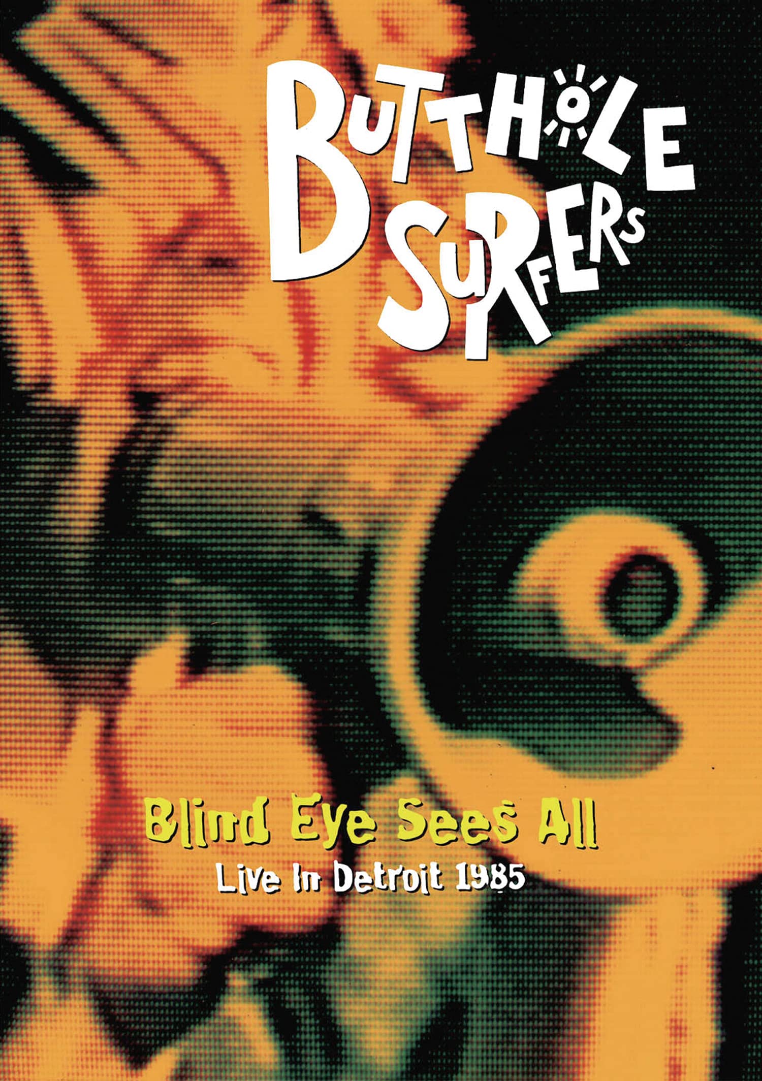 Butthole Surfers - Blind Eye Sees All Music
