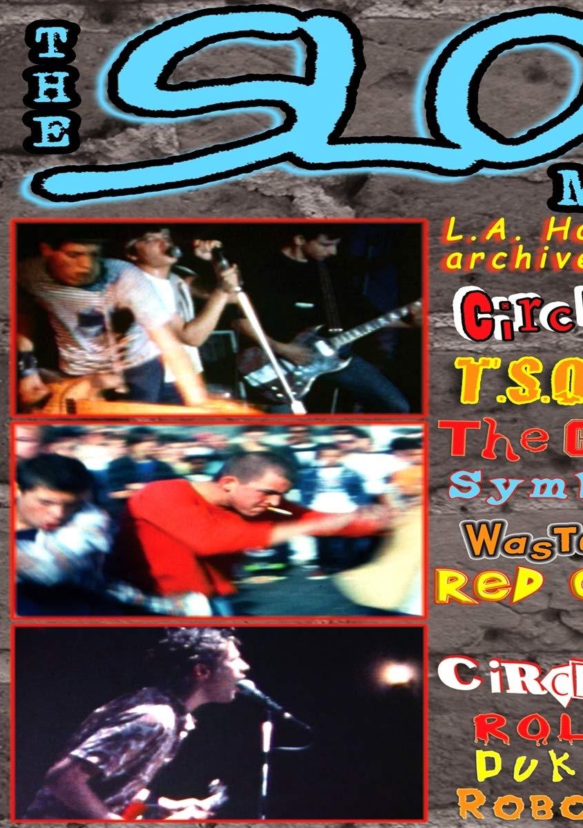 Slog Movie: L.A. Hardcore Archives 81-82 Films