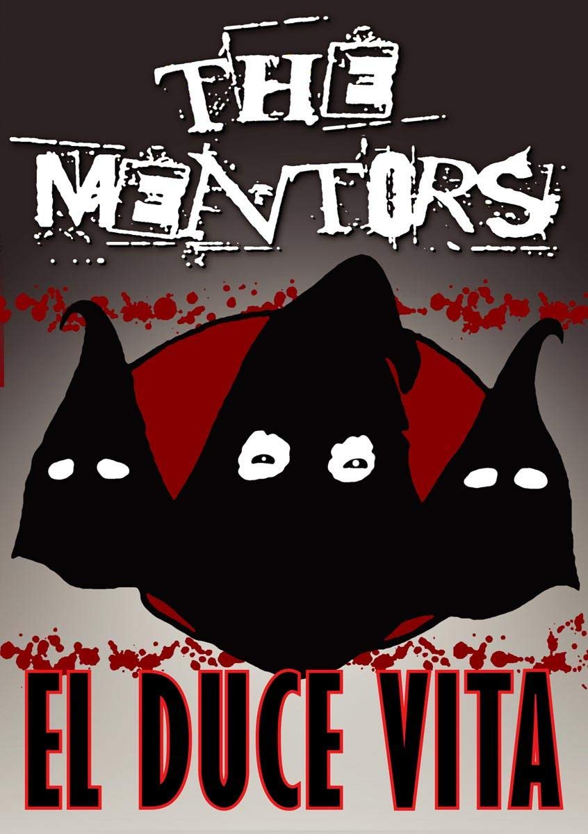The Mentors - El Duce Vita Music