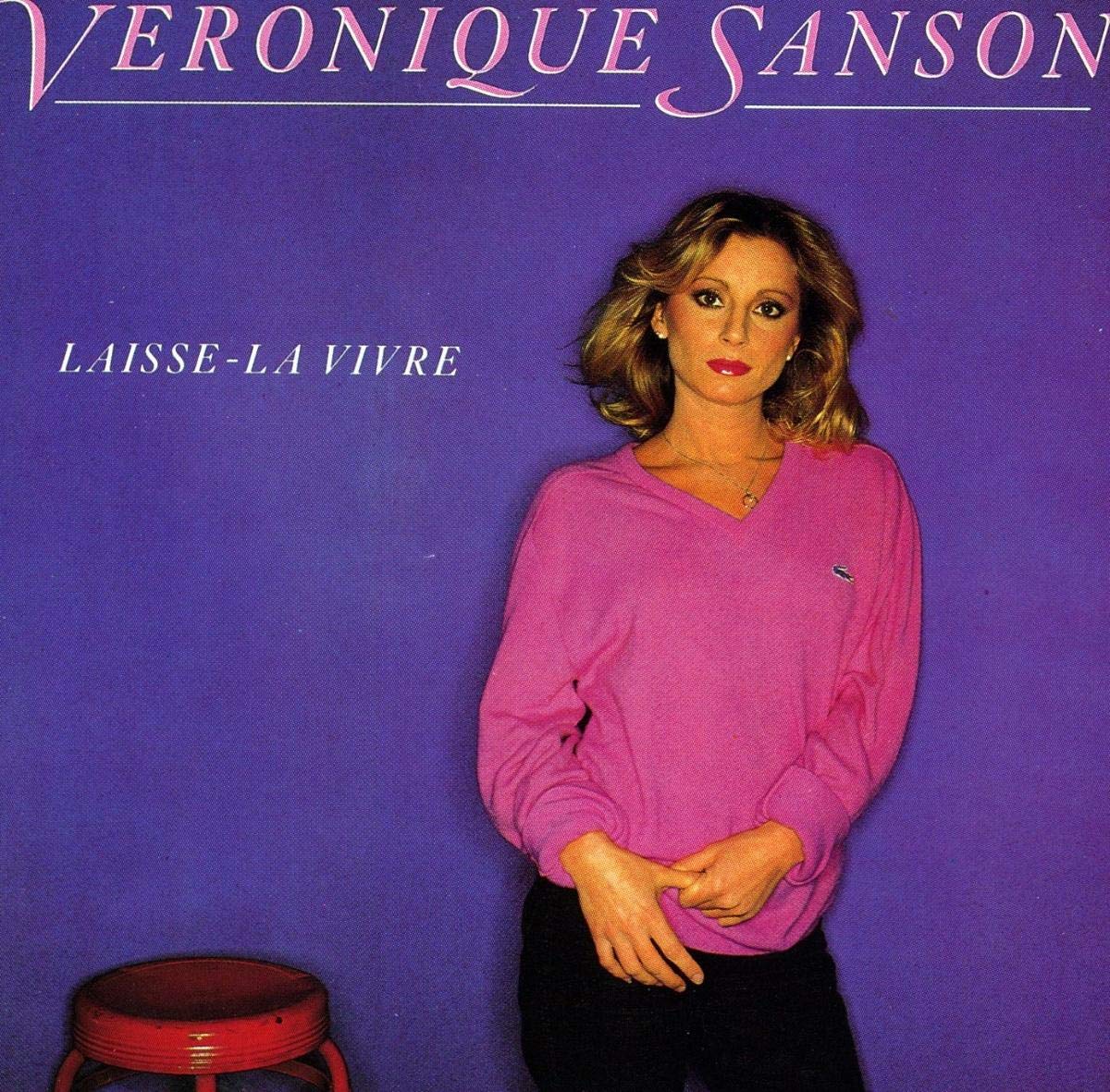Veronique Sanson - Laisse-La Vivre Pop