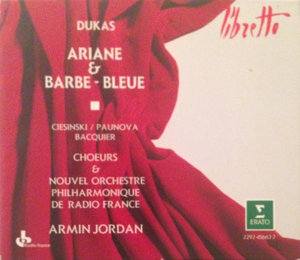 Paul Dukas: Ariane et Barbe-Bleue (Opern-Gesamtaufnahme) Classical