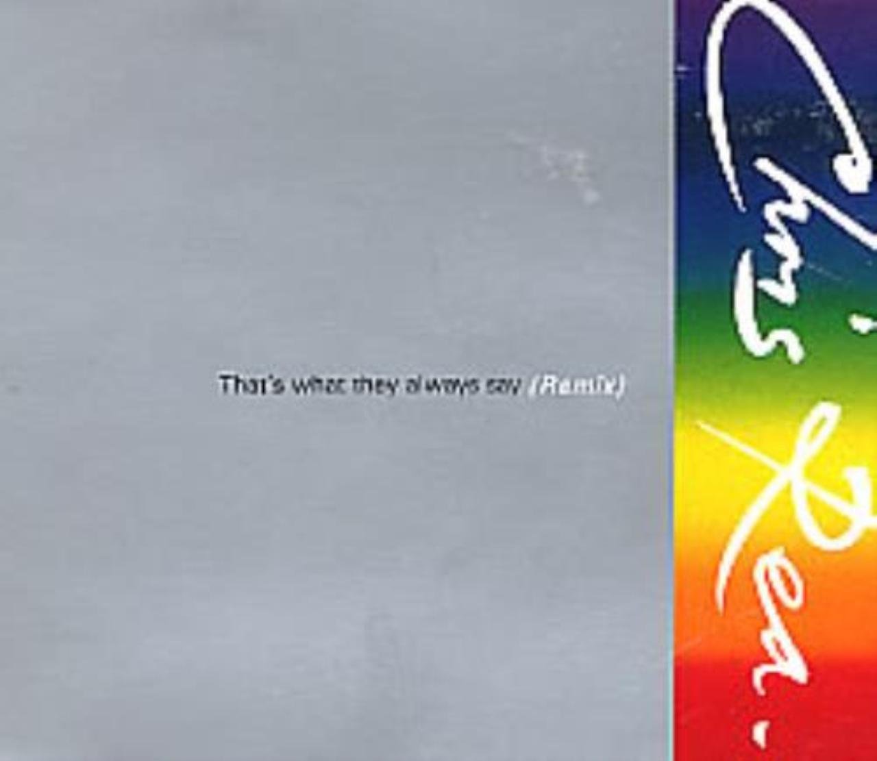 That's what they always say (Remix & Ext. Remix, 1989, plus '1975', 'Driving home for christmas') Pop