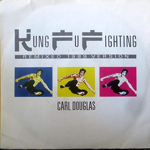 Kung Fu fighting/Dance the Kung Fu (Remix, 1989) / Vinyl single Music
