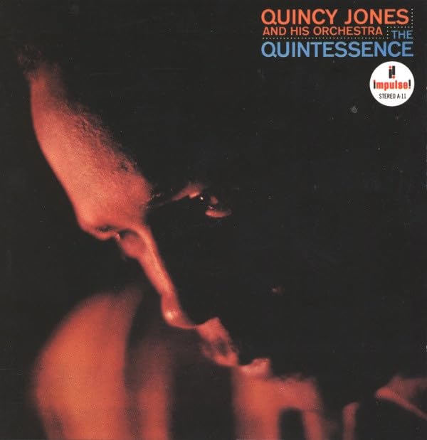 Quincy Jones : The Quintessence Music