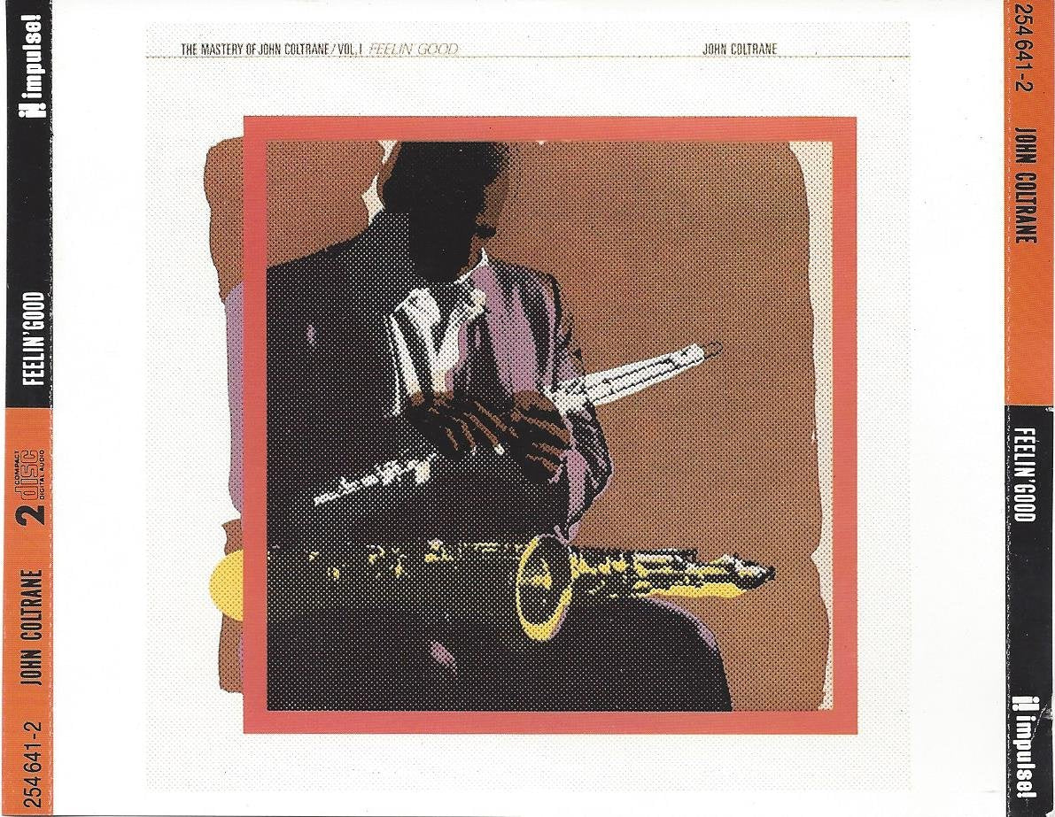 The Mastery of John Coltrane - Vol. 1: Feelin' Good Music