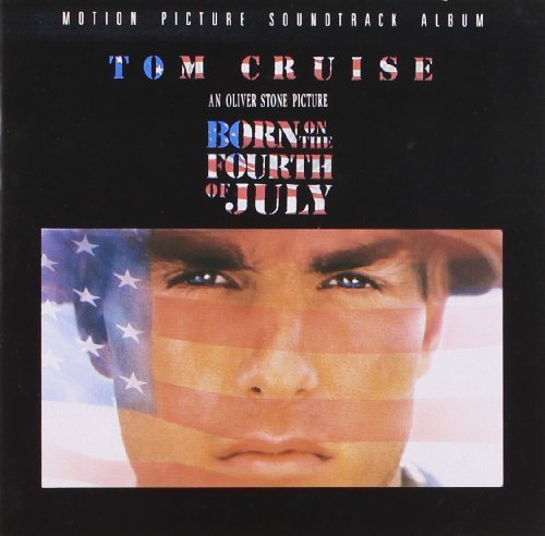 Born On The Fourth Of July Motion Picture Soundtrack Album (1989) Music
