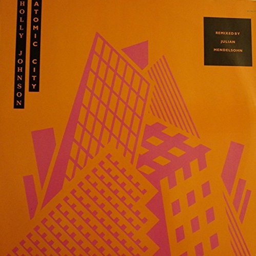 Product Image: Atomic City - Remixed By Julian Mendelsohn