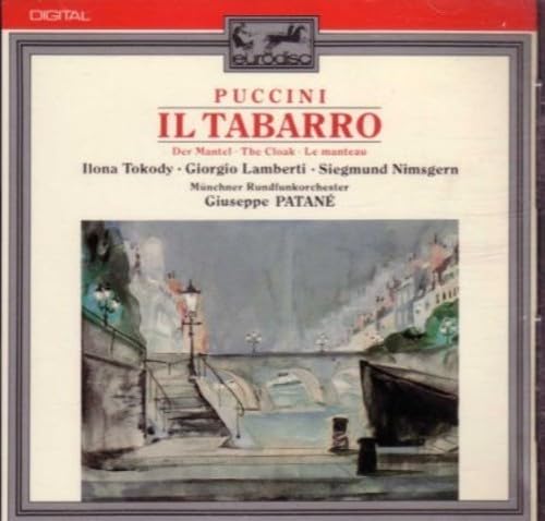 Giacomo Puccini: Il Tabarro (Der Mantel) (Gesamtaufnahme) Classical