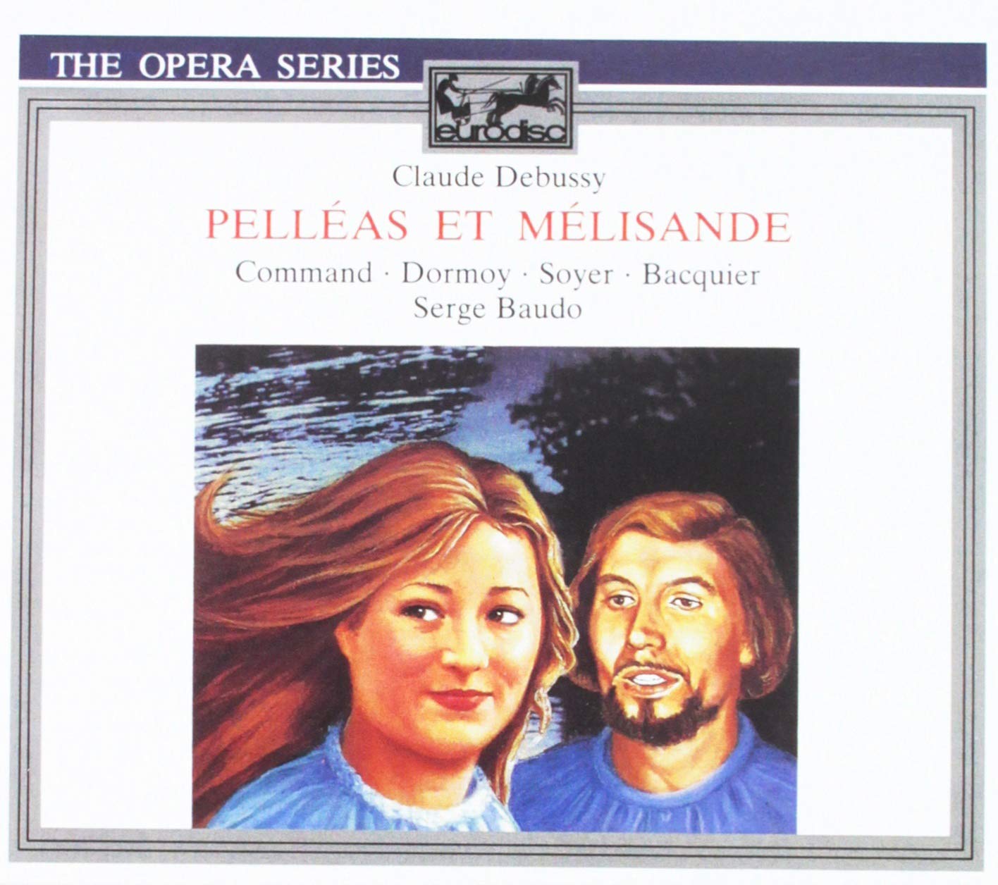 Claude Debussy: Pelléas et Mélisande Classical