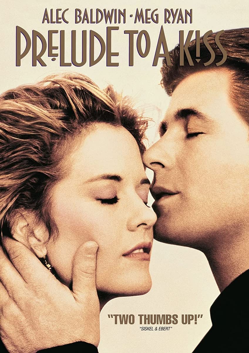Prelude to a Kiss Films