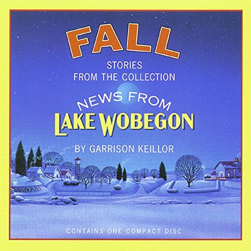 News from Lake Wobegon: Fall Film, Art & Culture