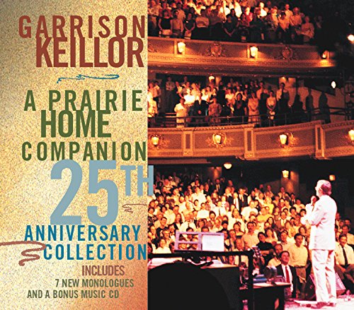 A Prairie Home Companion 25th Anniversary Collection Humour & Satire