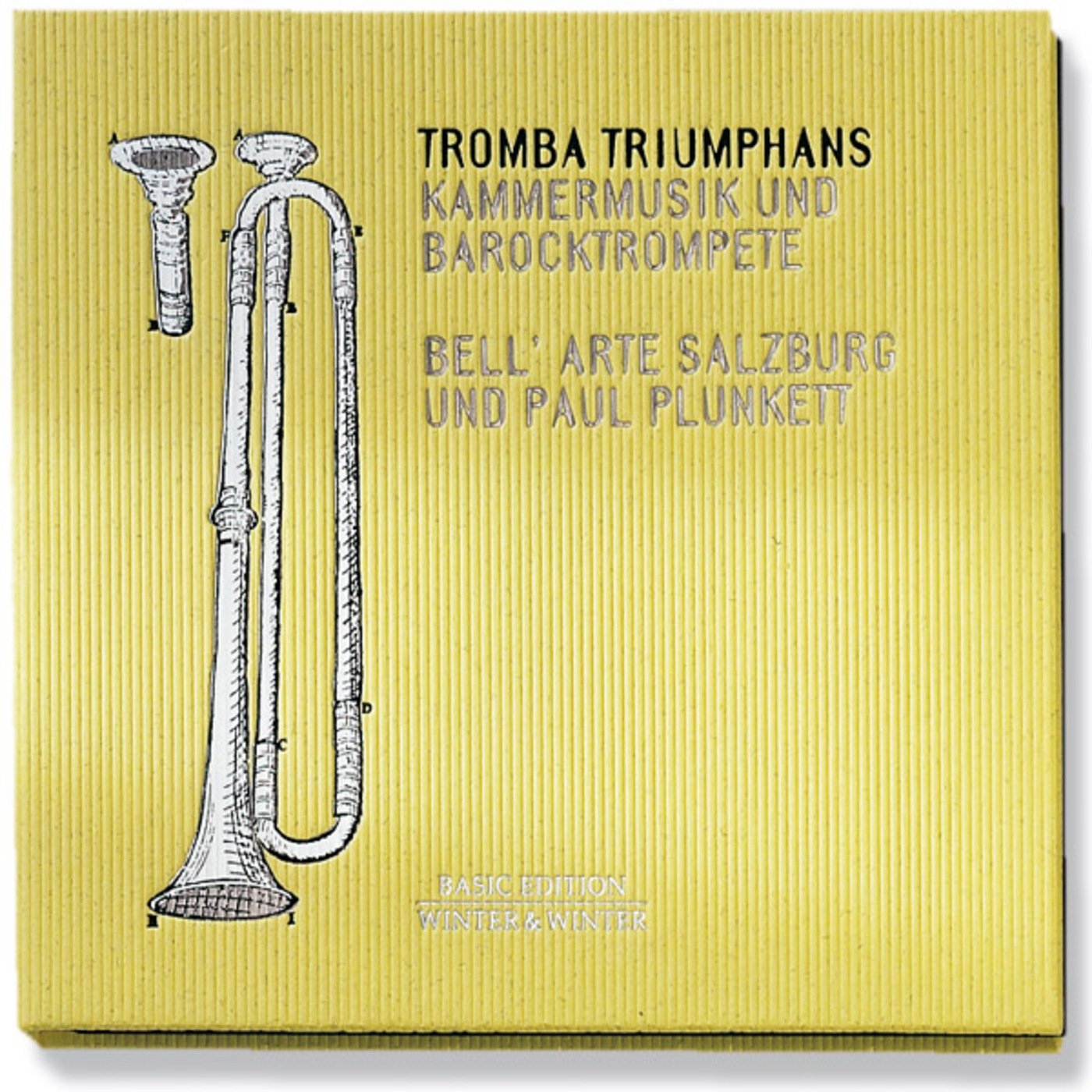 Tromba triumphans (Kammermusik und Barocktrompete) Classical