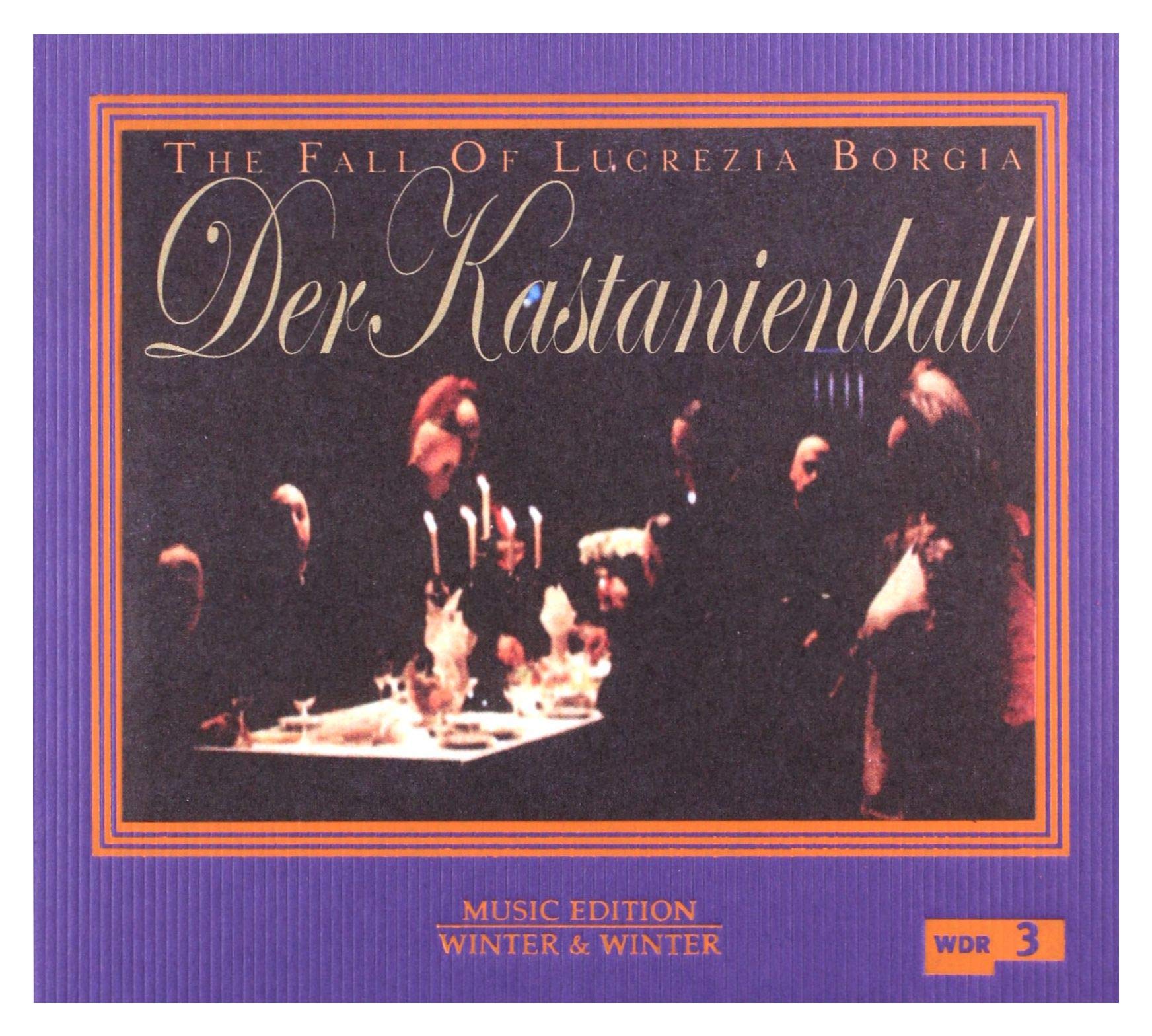 Der Kastanienball - The Fall of Lucrezia Borgia Jazz