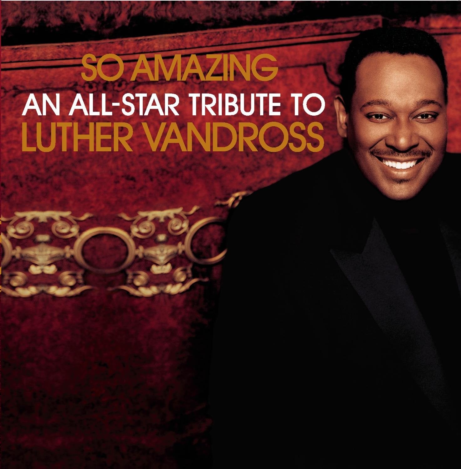 So Amazing: An All-Star Tribute to Luther Vandross Dance & Electronic