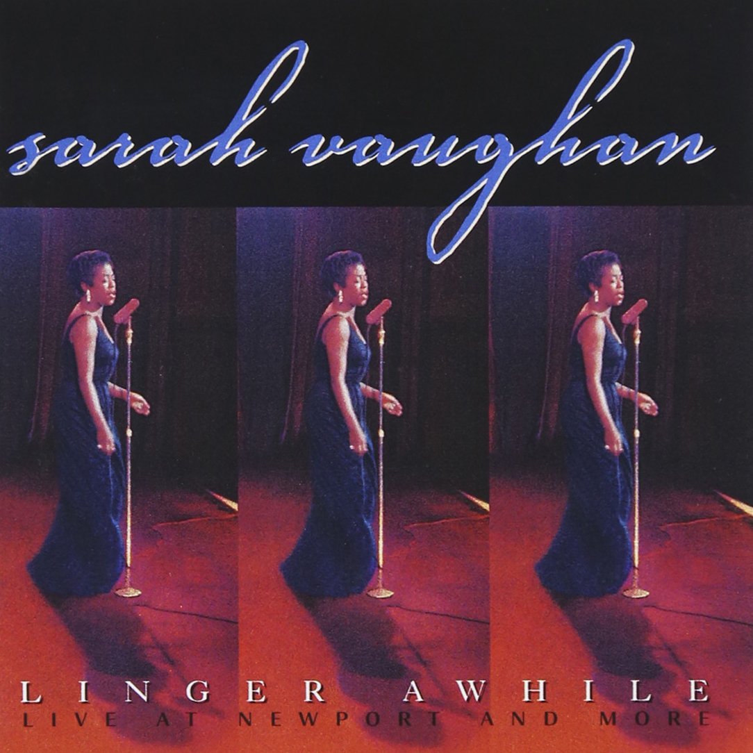 Linger Awhile-Live at Newport Jazz