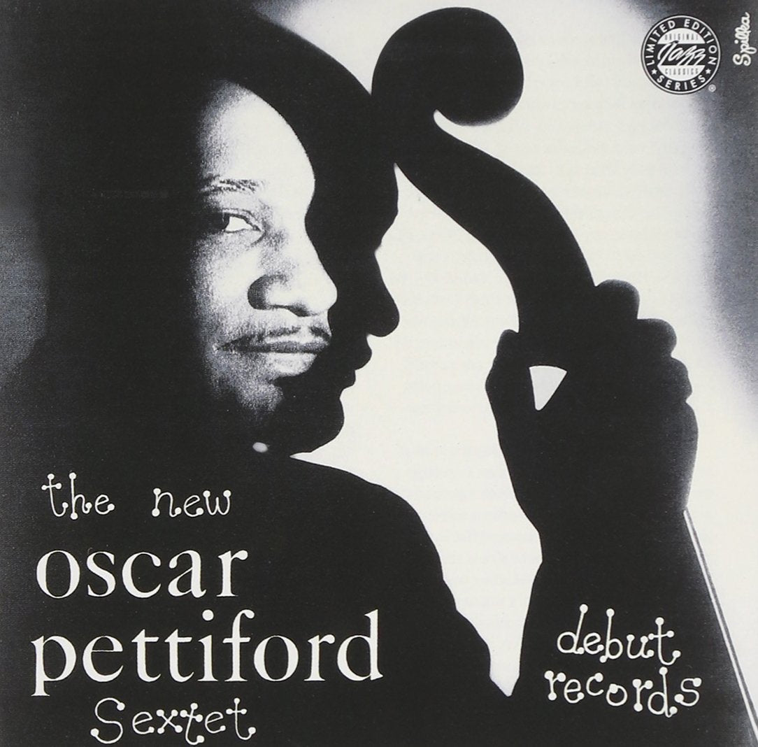The New Oscar Pettiford Sextet Jazz