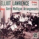 Eliiot Lawrence Plays Gerry Mulligan Arrangemnts cd