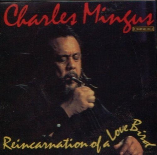 Reincarnation of a Love Bird Jazz
