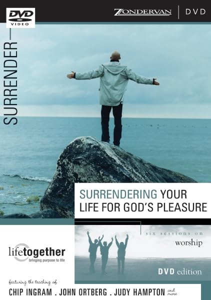 Surrendering Your Life for God's Pleasure: Six Sessions on Worship Films