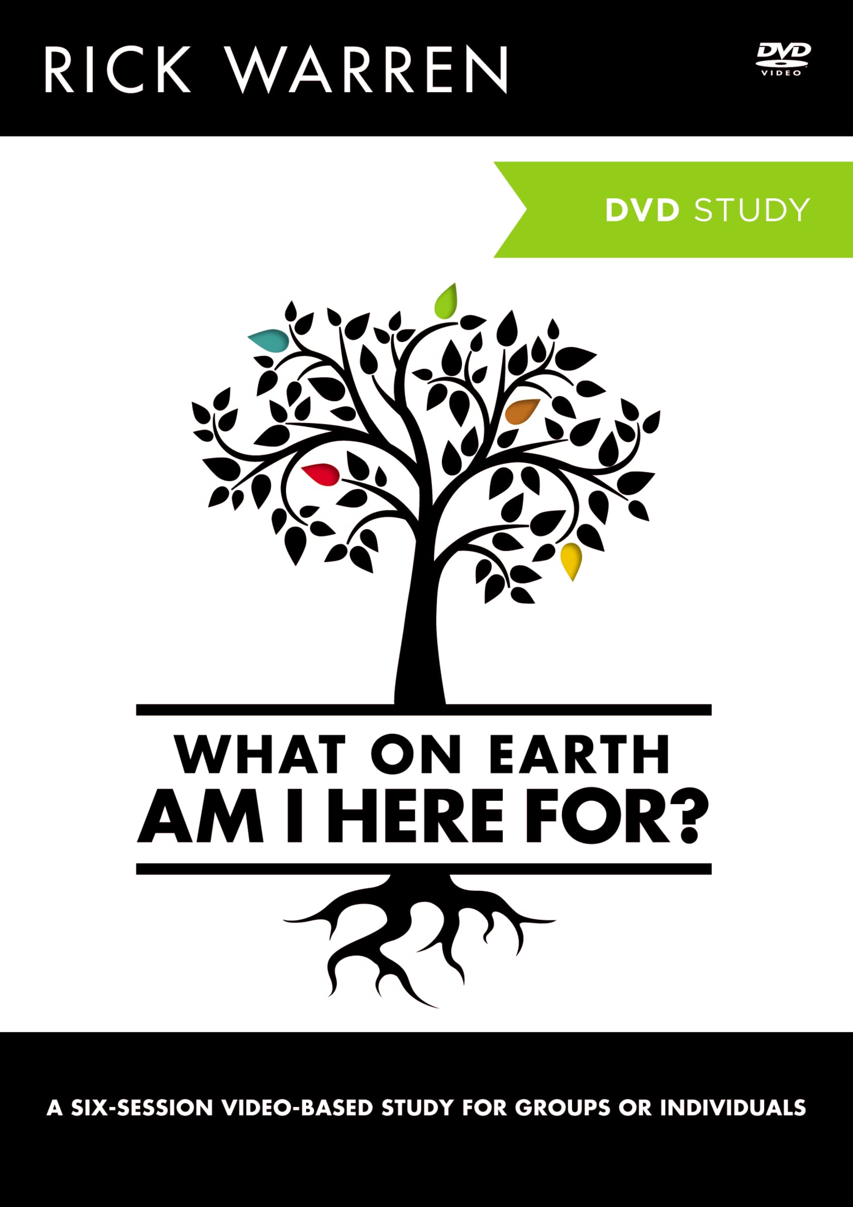 The What on Earth Am I Here For?: A Six-Session Video-Based Study for Groups or Individuals Films