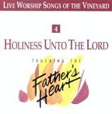 Holiness Unto the Lord - Touching the Father's Heart #4 (UK Import) Other music genres