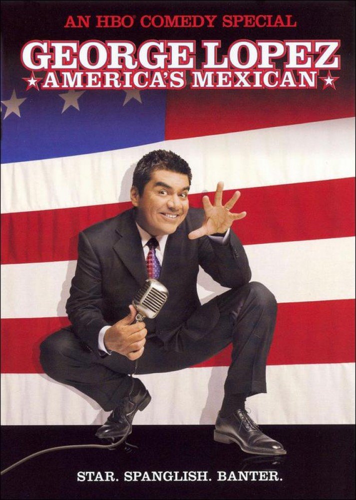George Lopez - America's Mexican Films
