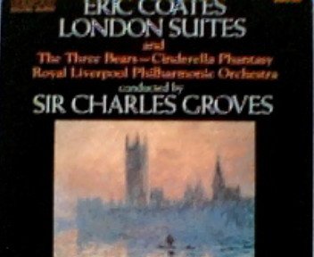 Coates; London Suites the 3 Classical