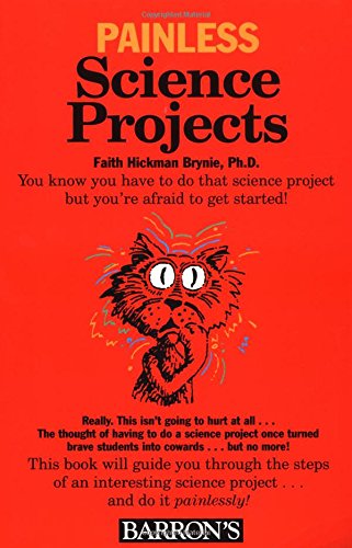 Painless Science Projects (Barron's Painless) Business & Technology