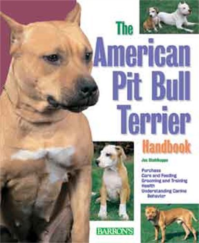 The American Pit Bull Terrier Handbook (Barron's Pet Handbooks) Pets