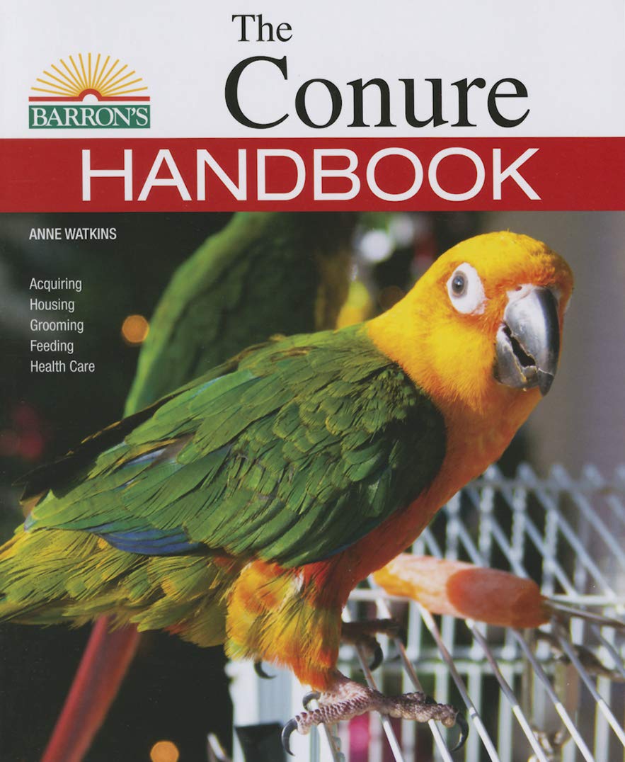 The Conure Handbook (Barron's Pet Handbooks) Pets