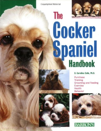 The Cocker Spaniel Handbook (Barron's Pet Handbooks) Pets