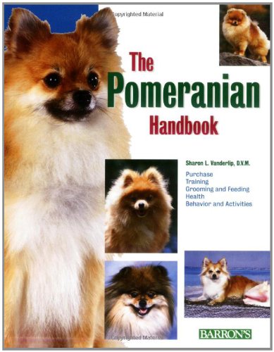 The Pomeranian Handbook (Barron's Pet Handbooks) Pets